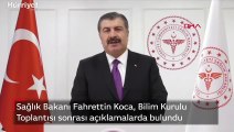 Sağlık Bakanı Fahrettin Koca, Bilim Kurulu Toplantısı sonrası açıklamalarda bulundu