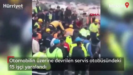 Otomobilin üzerine devrilen servis otobüsündeki 15 işçi yaralandı