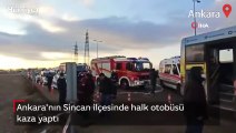 Ankara'nın Sincan ilçesinde halk otobüsü kaza yaptı