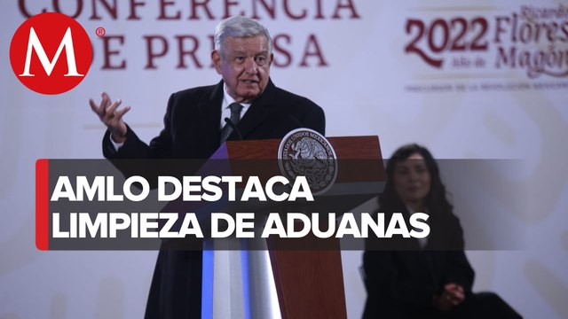 AMLO reconoce labor de aduanas para evitar tráfico de drogas, contrabando y corrupción