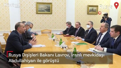 Rusya Dışişleri Bakanı Lavrov, İranlı mevkidaşı Abdullahiyan ile görüştü