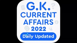 Most Important Current Affairs 2022 in hindi | करेंट अफेयर्स 2022 | GK 2022 |