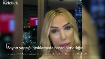 Seda Sayan koronavirüse mi yakalandı?