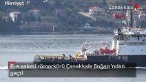 Rus askeri römorkörü Çanakkale Boğazı'ndan geçti