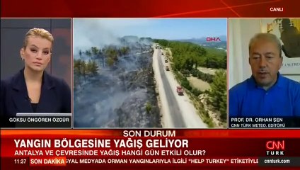 Yangın bölgesine yağış geliyor! Prof. Dr. Orhan Şen açıkladı