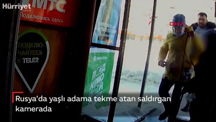 Rusya'da yaşlı adama tekme atan saldırgan kamerada!