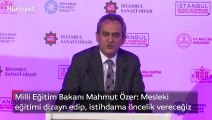 Bakan Özer, 'İSO ve İTO ile İstanbul Eğitim Yatırımları Tanıtım Toplantısı'nda açıklamalarda bulundu