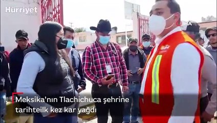 Meksika'da bir ilk! Tlachichuca şehrine kar yağdı