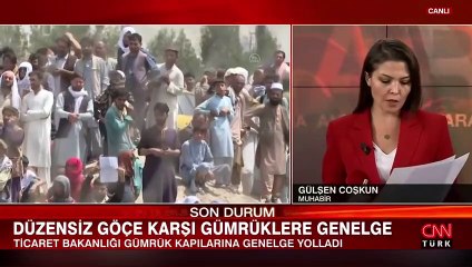 Ticaret Bakanlığı'ndan düzensiz göçe karşı gümrüklere genelge