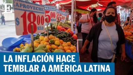La inflación hunde los bolsillos de América Latina