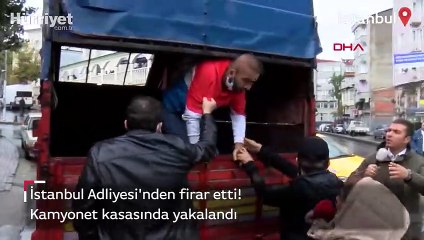 İstanbul Adliyesi'nden firar etti! Kamyonet kasasında yakalandı