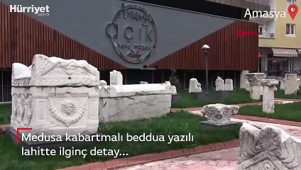 Medusa kabartmalı beddua yazılı lahit Amasya Müzesi'nde sergileniyor