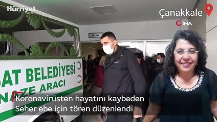 Koronavirüsten hayatını kaybeden Seher ebe için tören düzenlendi