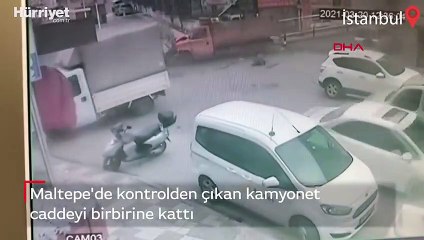 Maltepe'de kamyonet dehşeti! Caddeyi birbirine kattı