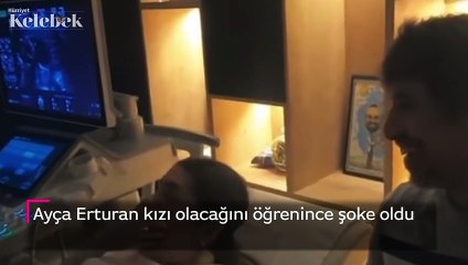 Ayça Erturan kızı olacağını öğrenince şoke oldu