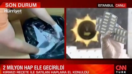 İstanbul'da dev operasyon! 2 milyon hap ele geçirildi