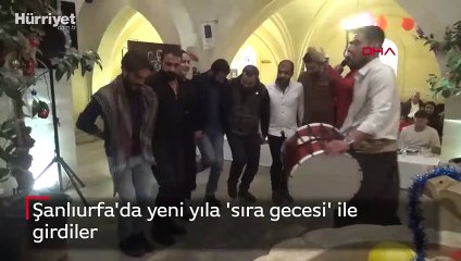 Şanlıurfa'da yeni yıla 'sıra gecesi' ile girdiler