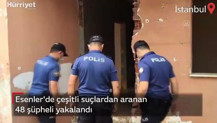 Esenler'de çeşitli suçlardan aranan 48 şüpheli yakalandı