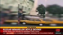 Aydın Nazilli'de fırtınaya dayanamayan minare yıkıldı