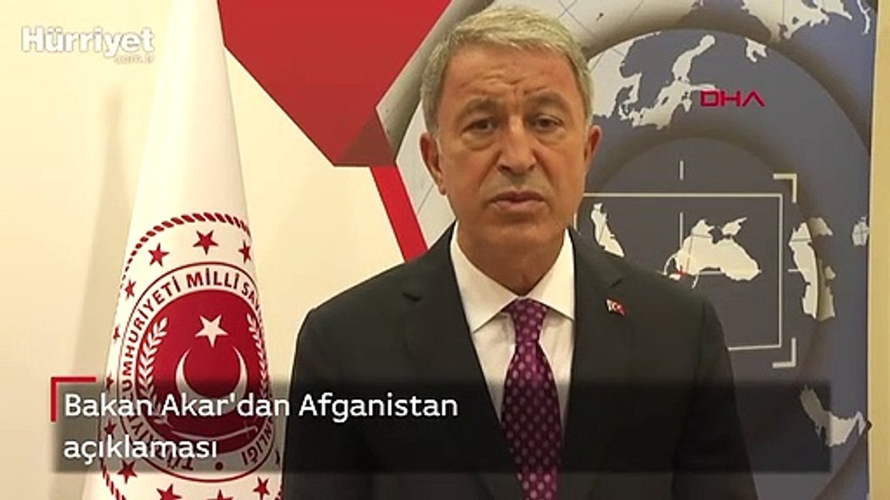 Bakan Akar'dan Afganistan açıklaması