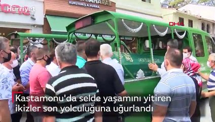 Kastamonu'da selde yaşamını yitiren ikizler son yolculuğuna uğurlandı
