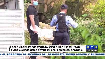 De varios impactos de bala le quitan la vida a Omar Rivera en la col. Los Pinos de la capital