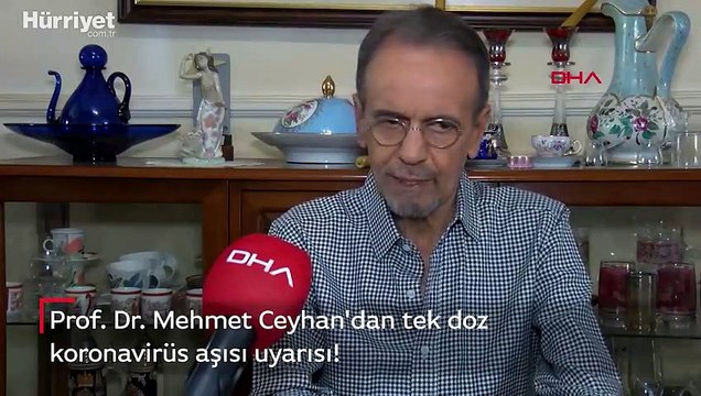 Prof. Dr. Mehmet Ceyhan'dan tek doz koronavirüs aşısı uyarısı