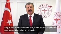 Sağlık Bakanı Fahrettin Koca, Bilim Kurulu Toplantısı sonrası açıklamalarda bulundu