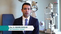 Göz Hastalıkları Uzmanı Doç. Dr. Muhsin Eraslan cevaplıyor  Şaşılık tedavi edilebilir mi?