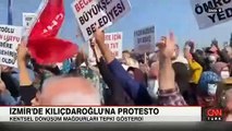 İzmir'de Kemal Kılıçdaroğlu'na protesto