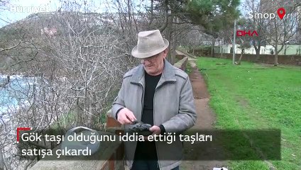 Yer Sinop... Gök taşı olduğunu iddia ettiği taşları satışa çıkardı