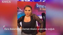 Demet Akalın'dan şoke eden sözler: Esra Balamir'i evden kovdum!