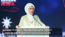 Emine Erdoğan, 'Nerede Kalmıştık' Eğitim  Seferberliği Projesi'nin tanıtımına katıldı