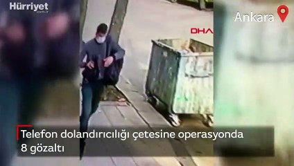 Ankara'da telefon dolandırıcılığı çetesine yapılan operasyonda 8 gözaltı