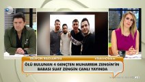 Manisa'da vefat eden 4 gençten Muharrem Zengin’in babası Suat Zengin yaşadıklarını anlattı!