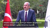 Adalet bakanı Gül, Türkiye Adalet Akademisi 25'inci dönem açılış törenine katıldı