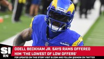 Odell Beckham Jr. Claims Rams Gave Him ‘Lowest of Low Offers’