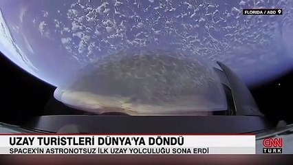 Uzay turistleri dünyaya döndü
