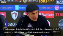 Trabzonspor'da teknik direktör Abdullah Avcı açıklamalarda bulundu