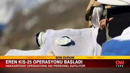 Eren Kış-25 operasyonu başlatıldı