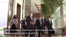 Bakan Çavuşoğlu, Afganistan Cumhurbaşkanı Gani ve Afgan mevkidaşı Atmar ile görüştü