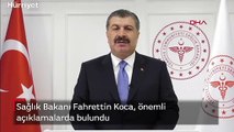 Sağlık Bakanı Fahrettin Koca, önemli açıklamalarda bulundu