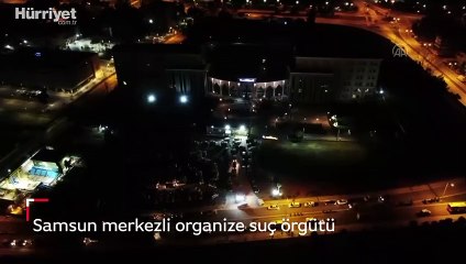 Samsun merkezli organize suç örgütü operasyonunda 57 gözaltı