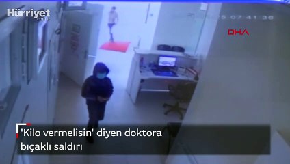 'Kilo vermelisin' diyen doktora bıçaklı saldırı anı kamerada