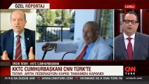 KKTC Cumhurbaşkanı Ersin Tatar, CNN TÜRK yayınında konuştu