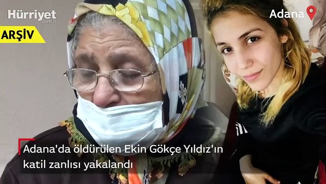 Ekin Gökçe Yıldız'ın katil zanlısının yakalanma anı