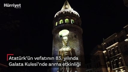 Atatürk'ün vefatının 83. yılında Galata Kulesi'nde anma etkinliği