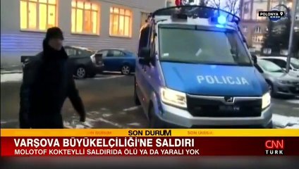 Türkiye'nin Varşova Büyükelçiliği'ne molotofkokteylli saldırı