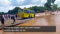 Kenya’da taşan nehri geçmek isteyen otobüs devrildi: 20 ölü