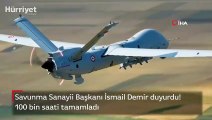 Savunma Sanayii Başkanı İsmail Demir duyurdu! 100 bin saati tamamladı